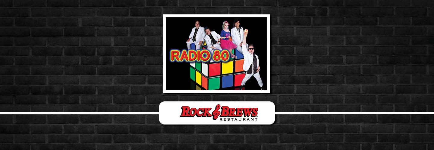 Radio 80 at Rock & Brews