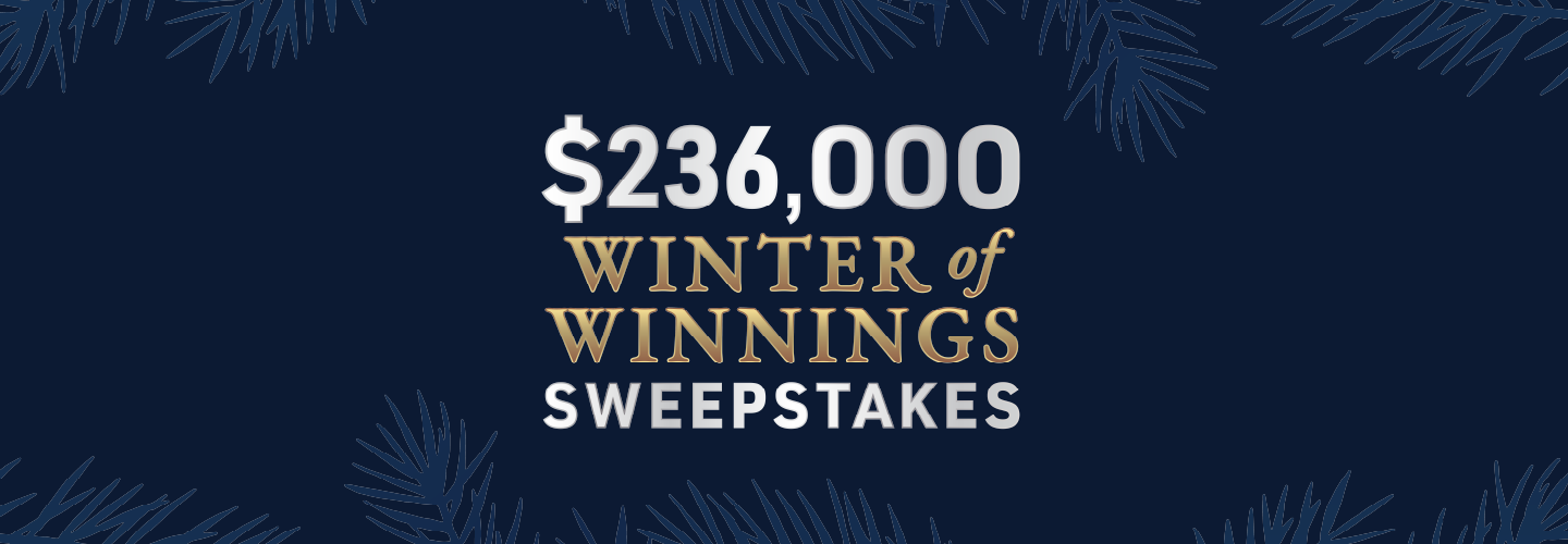 $236,000 Winter of Winnings Sweepstakes
