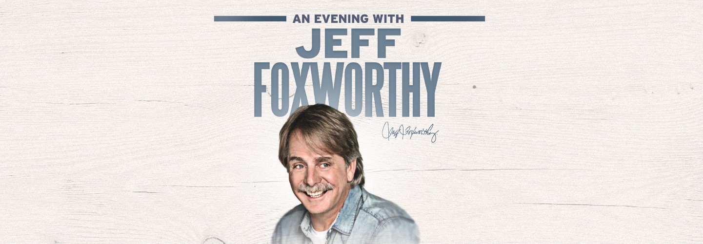 An Evening with Jeff Foxworthy at Cowlitz Ballroom
