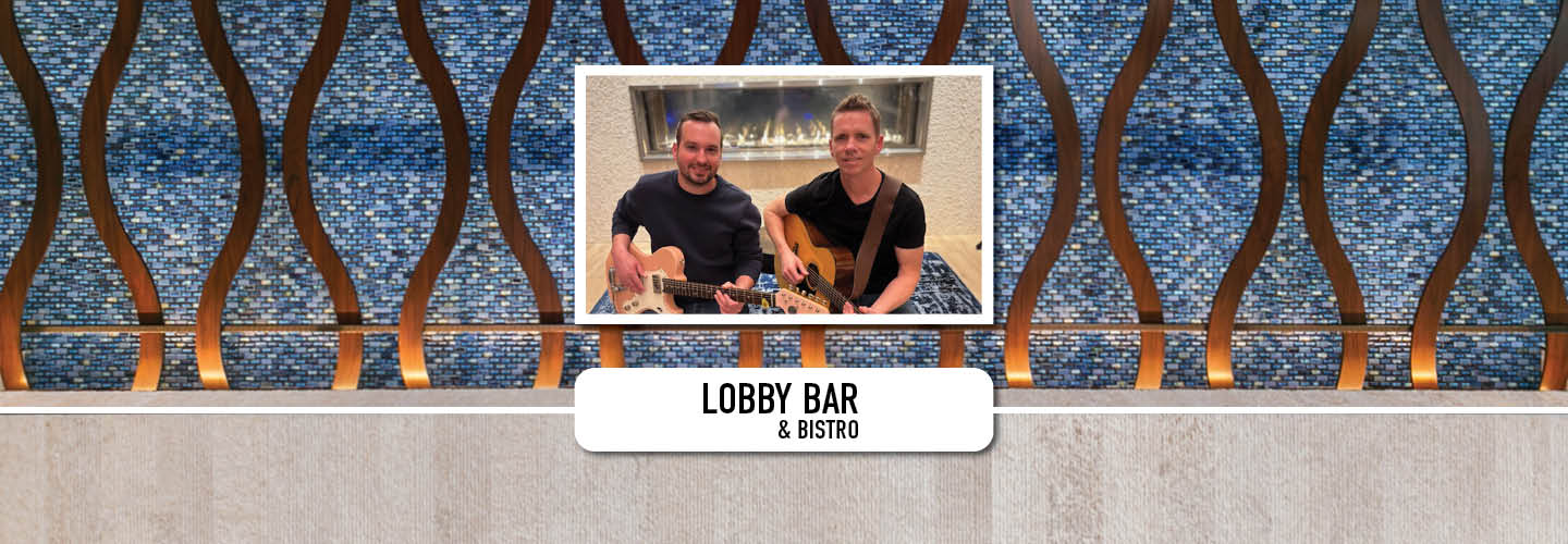 Gabriel & Daniel at Lobby Bar & Bistro