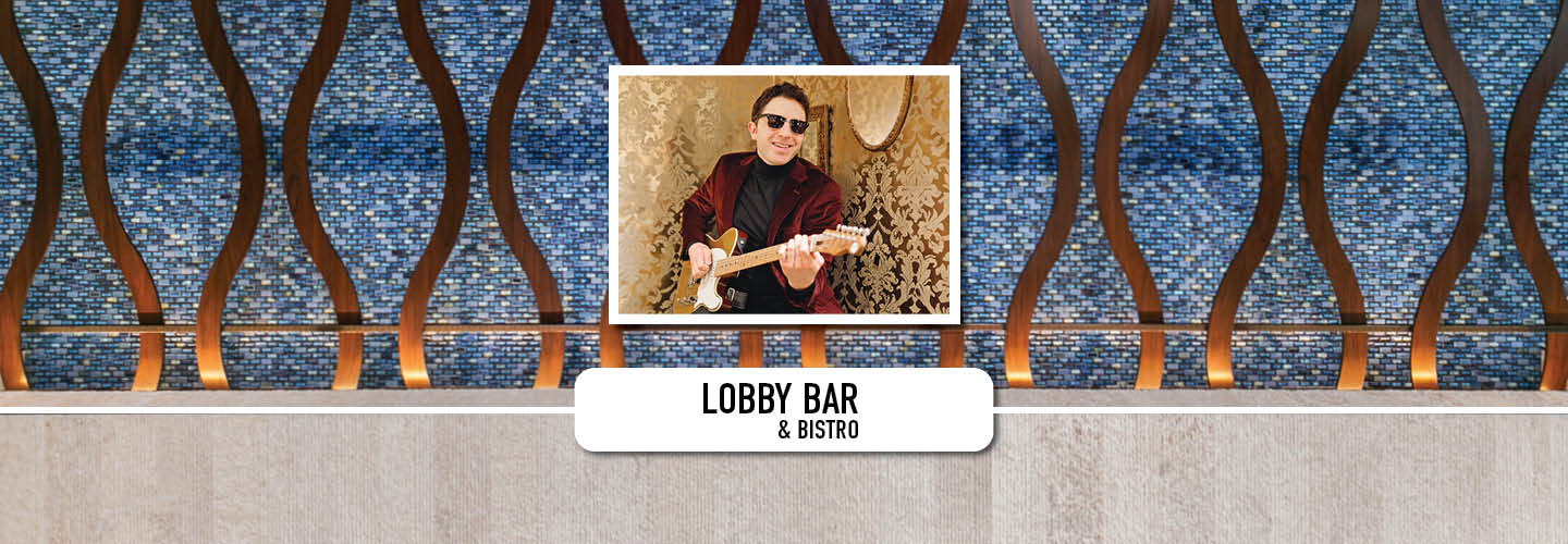 Chance Hayden Duo at Lobby Bar & Bistro