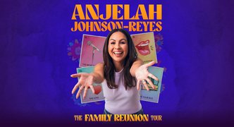 Anjelah Johnson-Reyes: The Family Reunion Tour at Cowlitz Ballroom